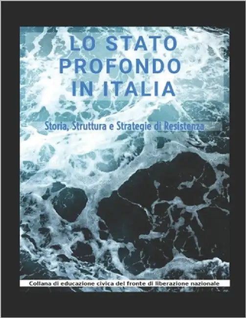 Lo Stato Profondo in Italia by Saba, Marco