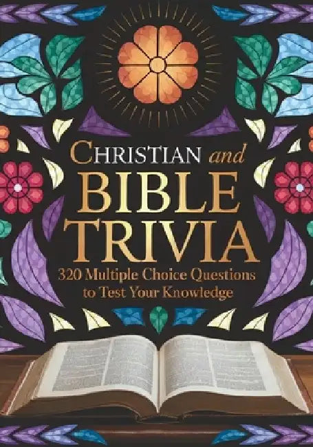 Christian and Bible Trivia Book: Multiple Choice Questions to Test Your Knowledge by Lillian Jacobs