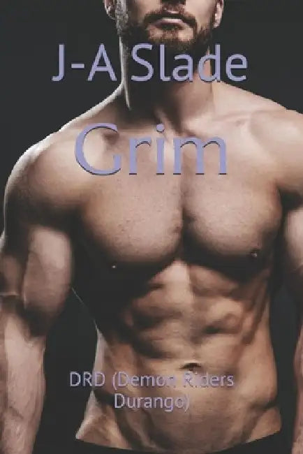 Grim: DRD (Demon Riders Durango) by J-A Slade