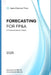 Forecasting for FP&A: A Practical Guide for Analyst by Vincent Bisette