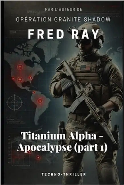 Apocalypse (part 1): Titanium Alpha by Ray, Fred