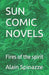 Sun Comic Novels: Fires of the spirit by Alain Daniel Spinazze