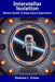 Interstellar Isolation: Mental Health in Deep Space Exploration by Barbara L. Evans