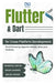 Flutter & Dart for CrossPlatform Development: Build Stunning Apps for Mobile, Web, and Desktop by Rafael Sanders