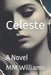 Celeste by MM Williams