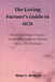 The Loving Partner's Guide to OCD: Understanding Obsessive-Compulsive Disorder, Strengthening Your Bond And Thriving in Your Relationship by Hope J. Morgan