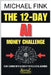 The 12-Day AI Money Challenge: Start Earning with AI Even If You're a Total Beginner by Michael Fink