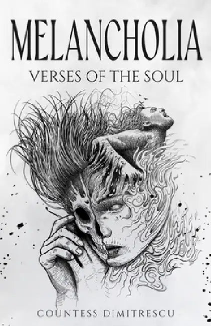 Melancholia: Verses Of The Soul by Countess Dimitrescu