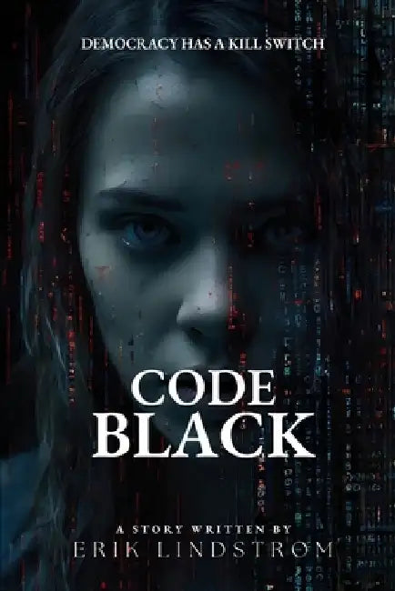 Code Black by Erik Lindstrom