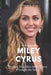 Miley Cyrus (A Biography): Endless Evolution: Miley Cyrus Through the Years by Donita R. Eilers