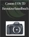 Canon EOS 7D Benutzerhandbuch: Ein umfassender und detaillierter Leitfaden für Fotografen und Kreative für Anfänger und Senioren by Zoey Fortnite