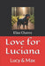 Love For Luciana: Lucy y Max by Victor Chavez
