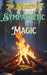 The Secrets of Sympathetic Magic: Understanding Sympathetic Magic by Tea Redween