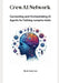 CrewAI Network: Connecting and Orchestrating AI Agents for Solving complex tasks by Meek Anderson
