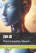 Zen AI: Dharma Inquiries, Volume 4 by Jb Wagoner