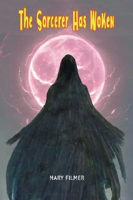 The Sorcerer Has Woken by Mary Filmer