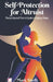Self-Protection for Altruist: Protect Yourself First: A Guide to Helping Others by Mark Tinelli
