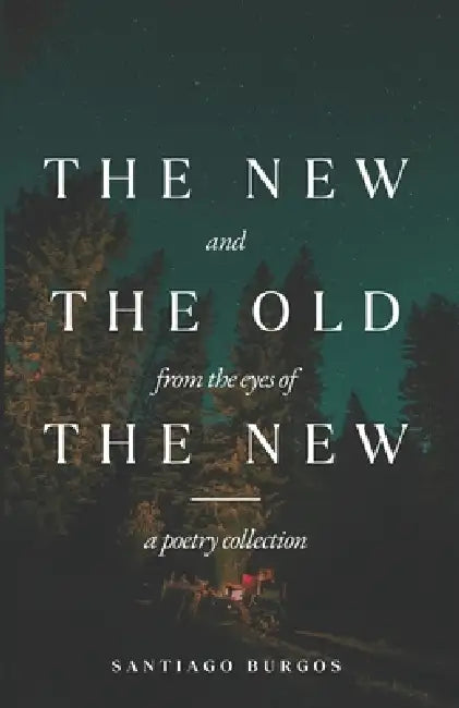 The New And The Old From The Eyes Of The New