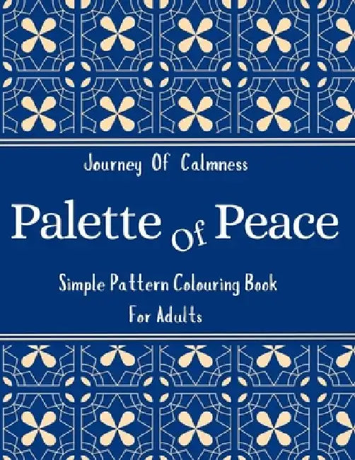 Palette Of Peace: Journey of calmness by Riya Sagar