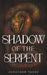 Shadow of the Serpent by Jonathan Yanez