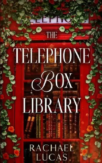 The Telephone Box Library by Rachael Lucas