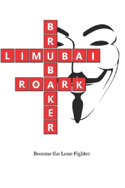 Become the Lone Fighter by Dago Bunker