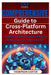 Comprehensive Guide to Cross-Platform Architecture: Building Reliable, Scalable, and Agile Applications with Python and C#* by Thompson Carter