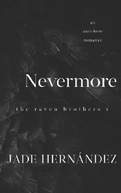 Nevermore by Jade Hernández