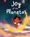 Joy y los planetas by Jules Hermida, Catherine Caicedo Serrano