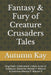 Fantasy & Fury of Creature Crusaders Tales: King Paul's Celebration!, Celia's Acres of Andalusia, Detective Manely P. Watson & Detective Manely P. Wat by Steven Rodgers