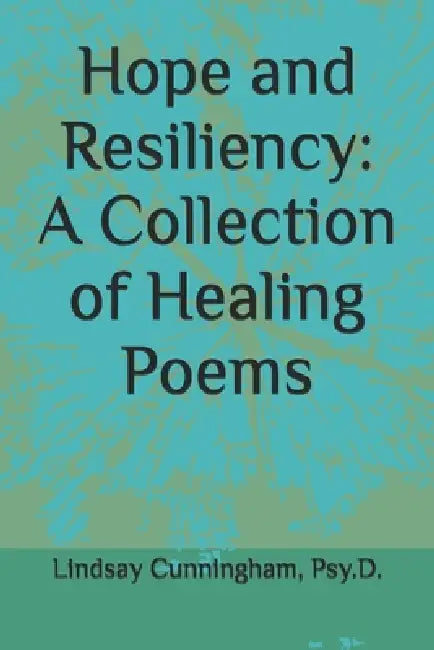 Hope And Resiliency