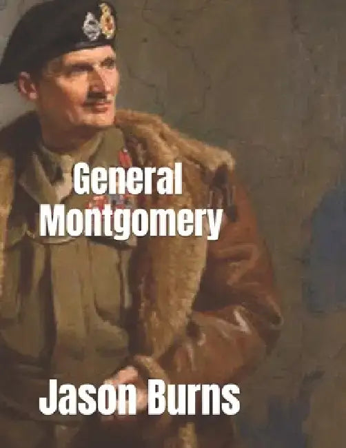 General Montgomery by Jason Burns