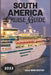 South America Cruise Guide 2025: A Complete Guide to Exploring the Wonders, Culture, and Adventure of South America by Sea by Cole Winchester