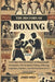 The History of Boxing: From Bare-Knuckle Brawls to Heavyweight Champions: The Complete History of Boxing, Legendary Fighters, and the Evolution of the by James Bren