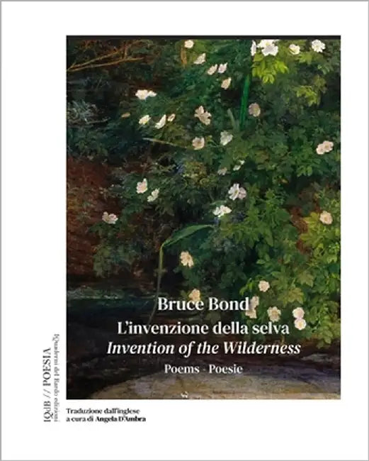 L'invenzione della Selva by Bond, Bruce