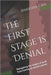 The First Stage Is Denial: Navigating the stages of grief from having an absent parent by Summer Criswell, Shaiesha Cris