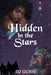Hidden in the Stars by Dj Gunn