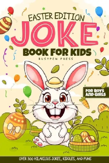 Easter Basket Stuffers: Joke Book for Kids by Busypen Press