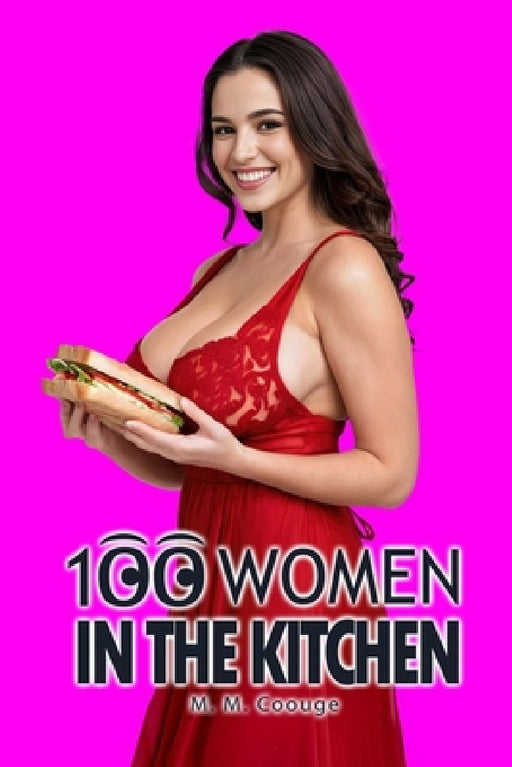 100 Women in the Kitchen by M. M. Coouge