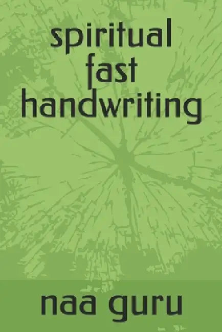 spiritual fast handwriting: nursery by Na Nak Guru