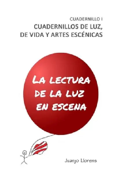 La lectura de la luz by Juanjo Llorens García, Juanjo Llorens