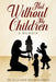 Not Without My Children by Ella Faye Warren