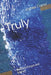 Truly: Selected Essays and Stories by James Como