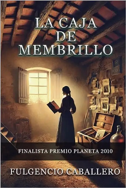 La caja de membrillo (Finalista Premio Planeta) by Caballero, Fulgencio