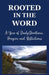 Rooted in the Word: A Year of Daily Devotions, Prayers and Reflections by Praiseworthy Press