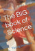 The BIG book of Science: Young learners by Estelle Louise Farrar