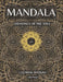 Mandala: Drawings of the Soul by J. C