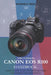 The Ultimate Canon EOS R100 Handbook: A Step-by-Step Tactic to Perfecting Your Photography and Videography by Adorable Segg