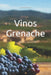 Vinos Grenache by Bernardo Musumeci