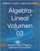 Álgebra Lineal Volumen 03: Espectro, Valores Propios y Operadores Ortogonales by Luque Zevallos, Helbert Justo